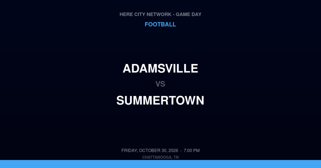 Adamsville vs. Summertown — Football Game Day — Summertown, TN — Oct 30, 2026