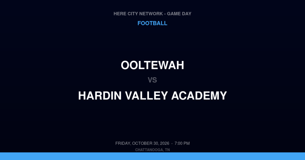 OOLTEWAH vs HARDIN VALLEY ACADEMY FOOTBALL game day graphic - Chattanooga, TN