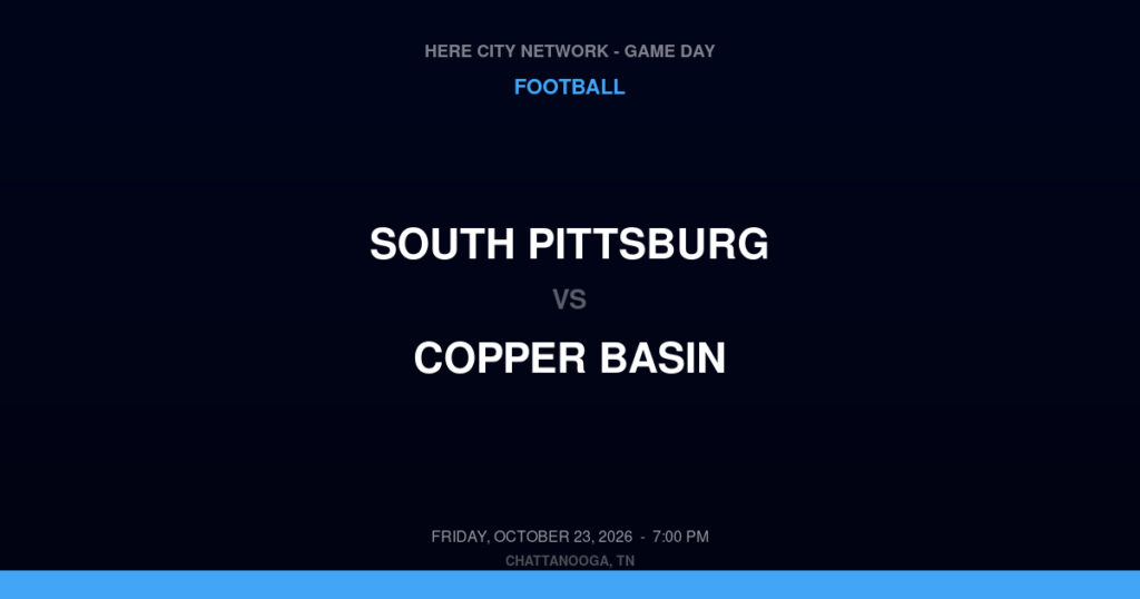 South Pittsburg vs. Copper Basin — Football Game Day — Copperhill, TN — Oct 23, 2026